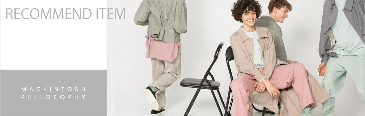 MACKINTOSH PHILOSOPHY 「GREY LABEL」の春の装い
