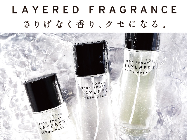 LAYERED FRAGRANCE