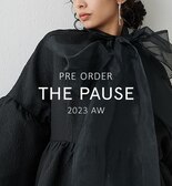 オケージョンシーンでも着られる『THE PAUSE』の新作アイテム
