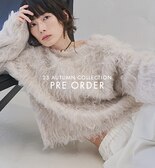 【予約】秋を纏う最新コレクションが予約スタート。