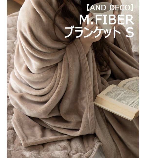 AND DECO/アンドデコ】BLANKET ブランケット M.FIBER S|journal