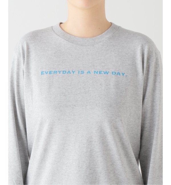 EVERYDAY IS A NEW DAY Tシャツ|Plage(プラージュ)の通販｜アイルミネ