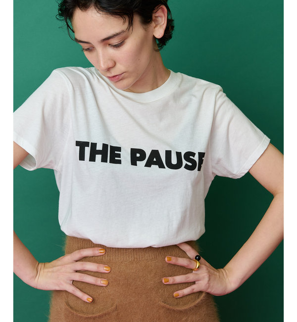 THE PAUSE】THE PAUSE Tシャツ|Whim Gazette(ウィム ガゼット)の通販