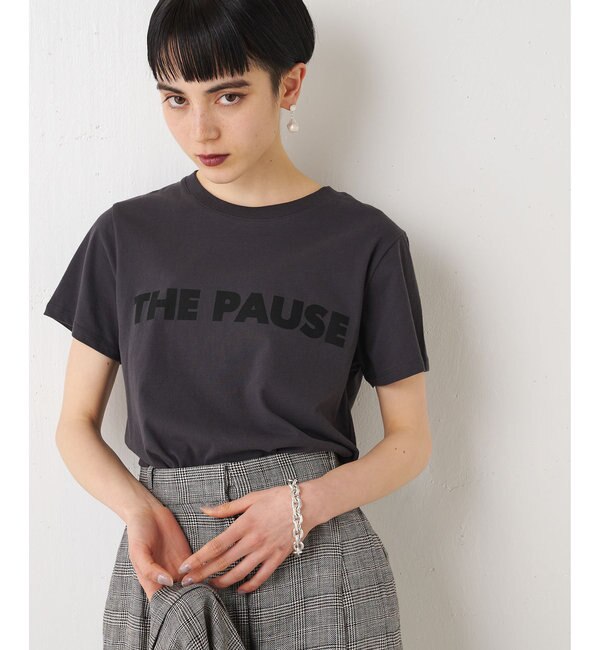 THE PAUSE】THE PAUSE Tシャツ|Whim Gazette(ウィム ガゼット)の通販