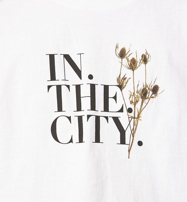 IN THE CITY】ドライフラワー 半袖 Tシャツ|ABAHOUSE(アバハウス)の