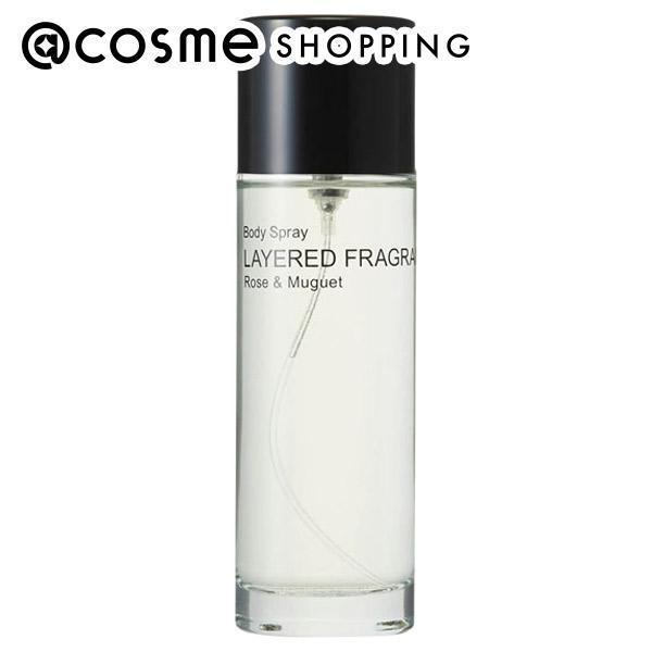 レイヤードフレグランス ボディスプレー ローズ ミュゲ 本体 ローズ ミュゲの香り 100ml Cosme Shopping アットコスメショッピング の通販 アイルミネ